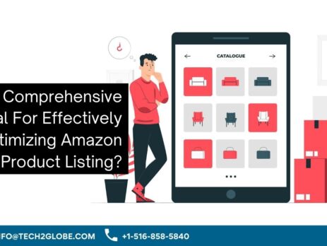 A Comprehensive Manual For Effectively Optimizing Amazon Product Listing