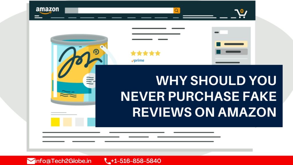 Why Should You Never Purchase Fake Reviews On Amazon
